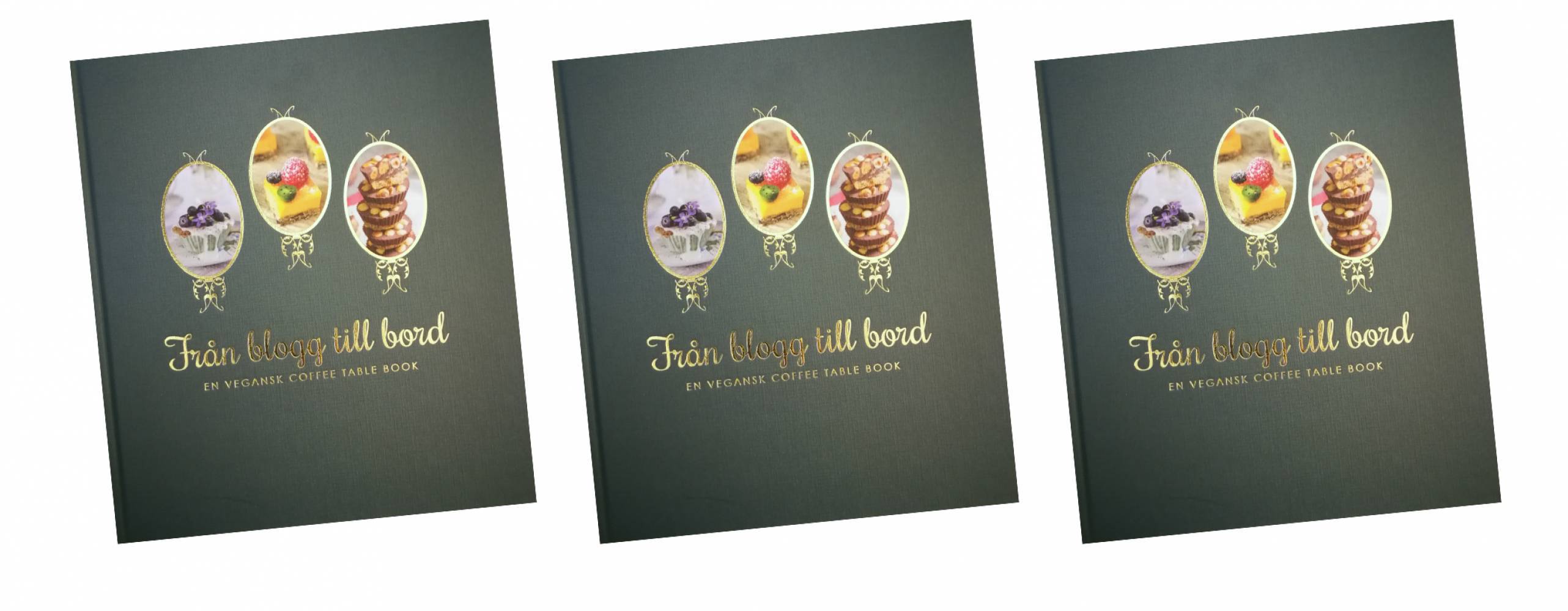 Omslag på den veganska bakboken &quot;Från blogg till bord&quot;